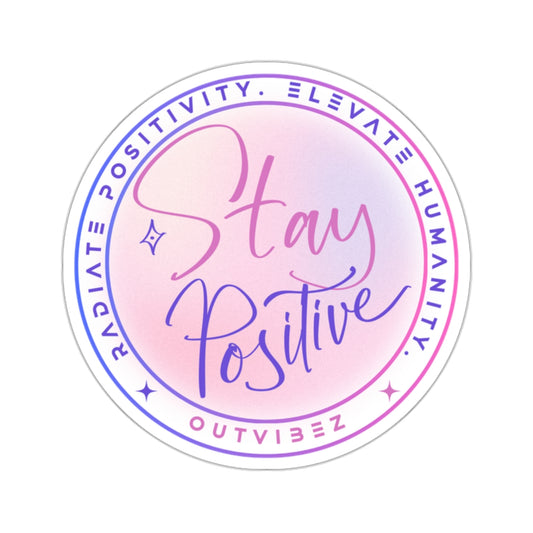 StayPositive Sticker